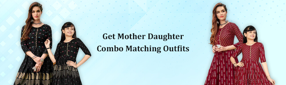 Mother Daughter Combo