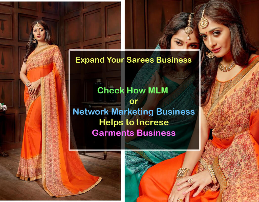 Best way to increase sarees business with MLM direct selling plan