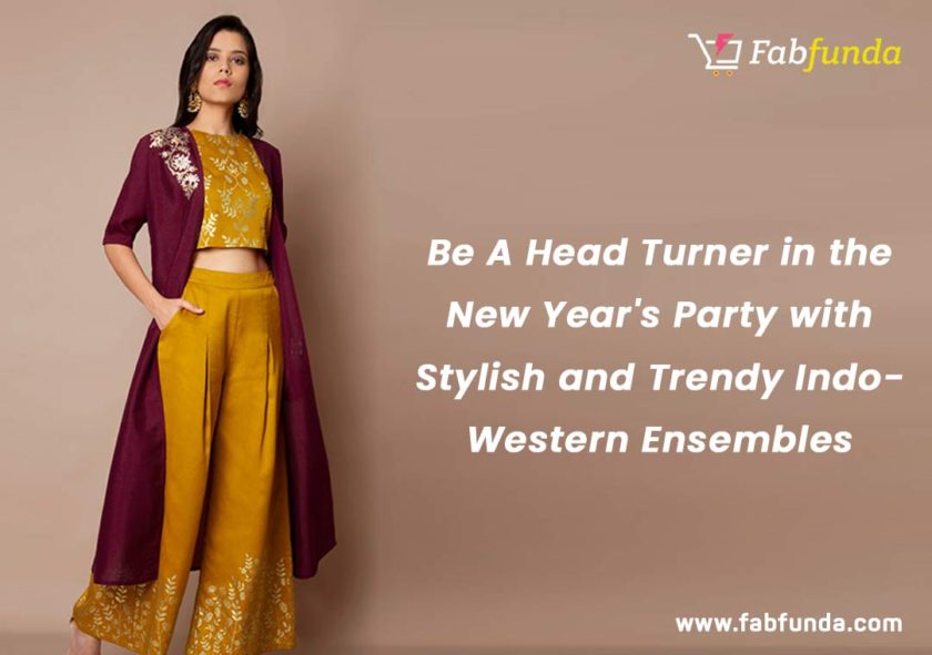 New Year's Party with Stylish and Trendy Indo-Western Ensembles
