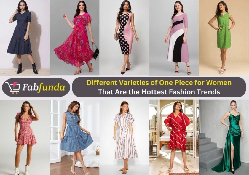Different Varieties of One Piece for Women That Are the Hottest Fashion Trends