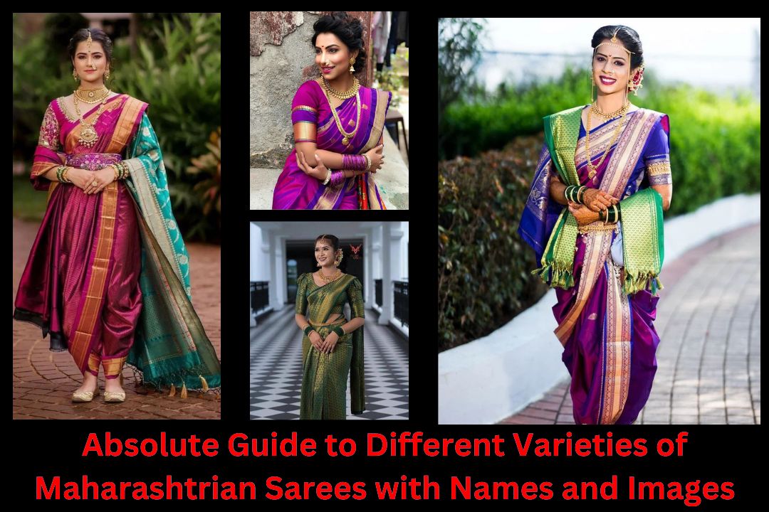 Absolute Guide to Different Varieties of Maharashtrian Sarees with Names and Images