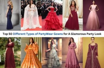 Top 50 Different Types of Party Wear Gowns