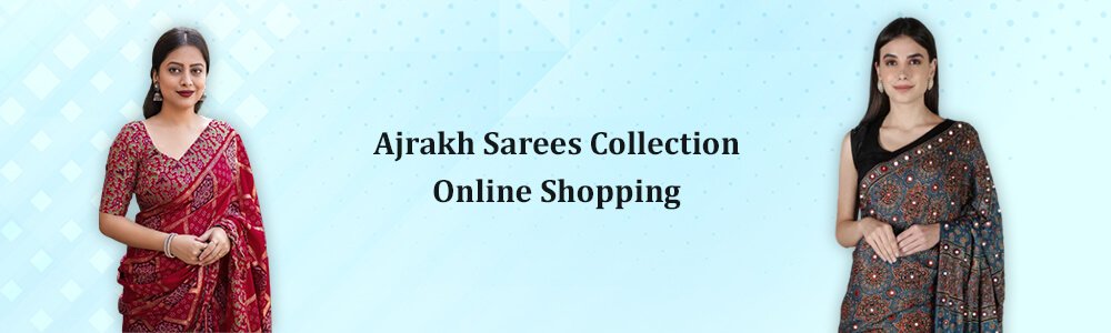 ajrakh sarees