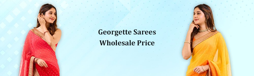 Georgette sarees